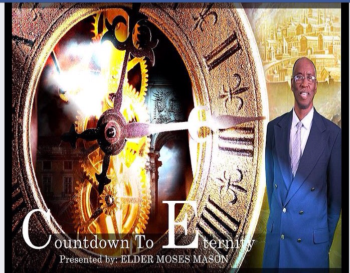 Count Down to Eternity – by Elder&nbsp;Moses