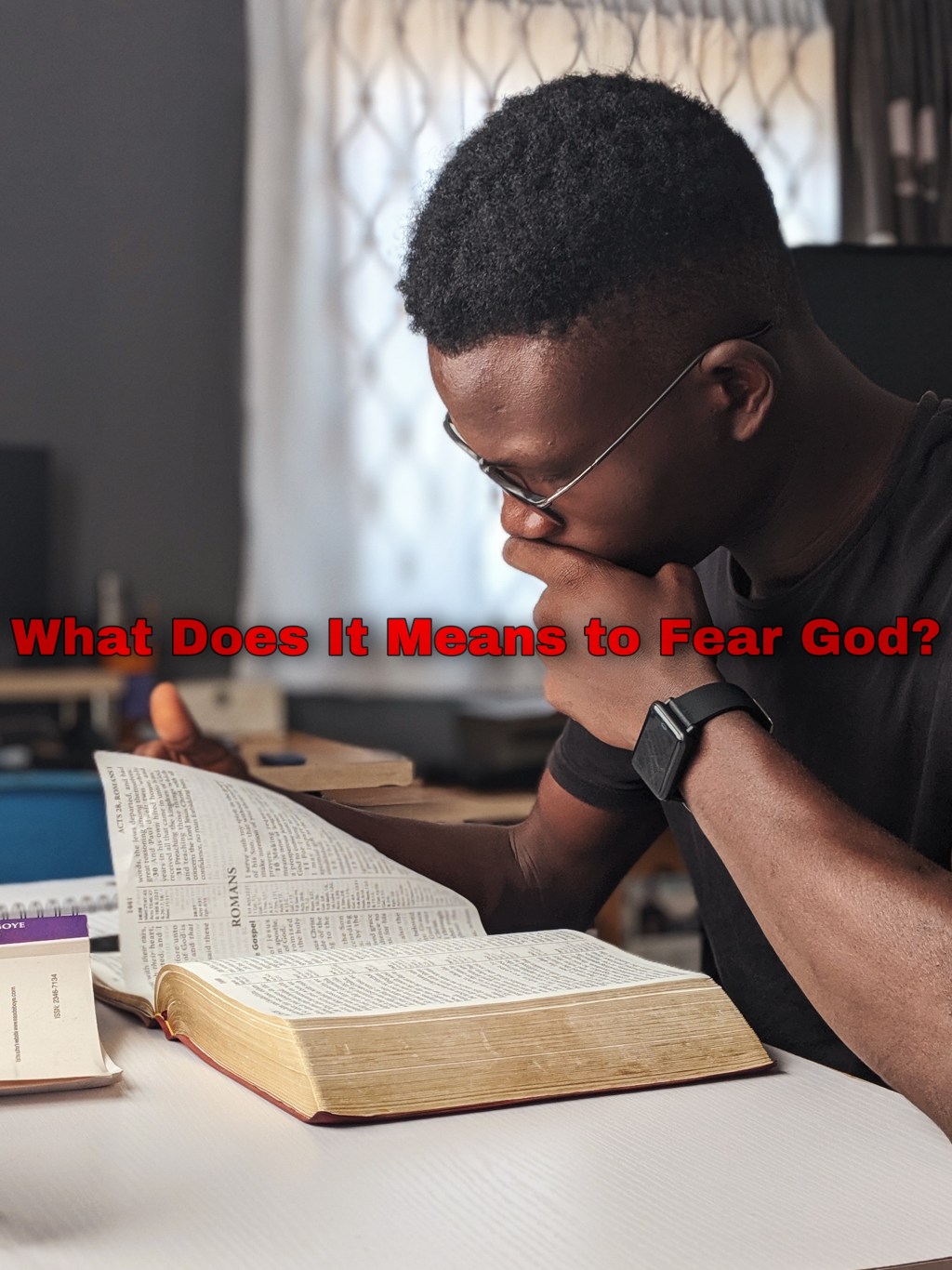 What Does it mean to Fear God?
